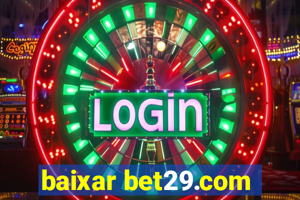 baixar bet29.com